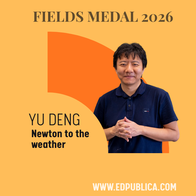 2026 Fields Medal Winners; Yu Deng: connecting Newton to the weather